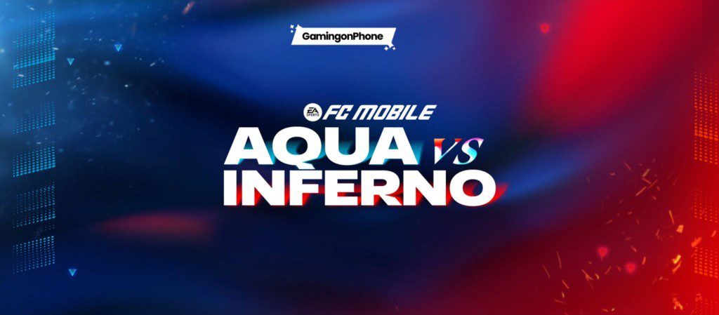 FC Mobile 25 Aqua vs Inferno event Guide and Tips